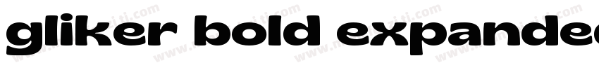 gliker bold expanded字体转换